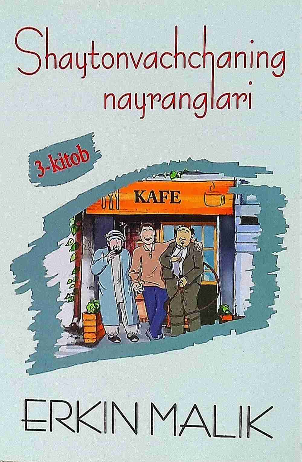 Shaytonvachchaning nayranglari 3-kitob