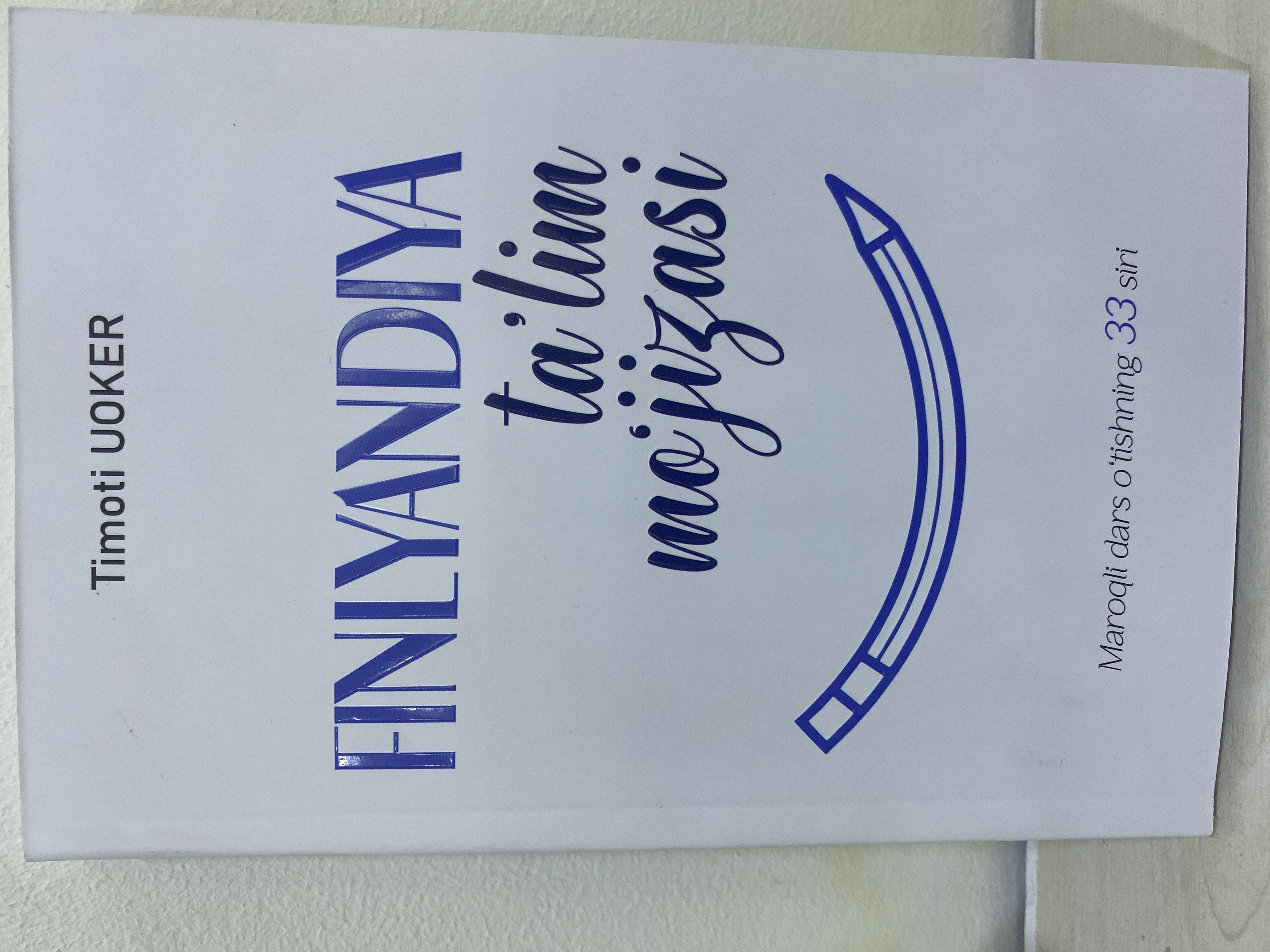 Finlyandiya ta’lim mo’jizasi
