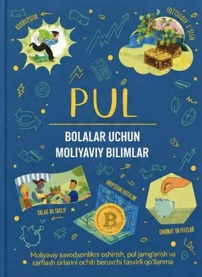 Pul — bolalar uchun moliyaviy bilimlar