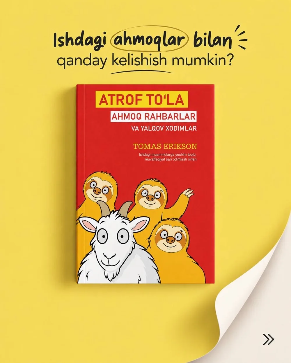 Atrof to’la ahmoq rahbarlar va yalqov xodimlar