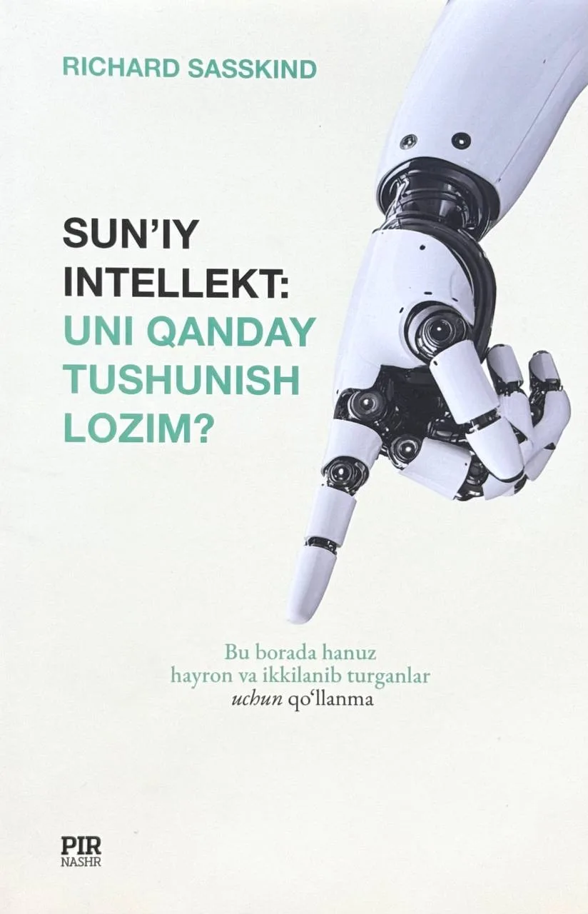 Sun'iy intellekt: Uni qanday tushunish lozim?