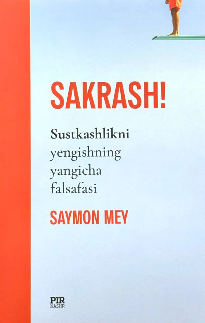 Sakrash! Sustkashlikni yengishning yangicha falsafasi