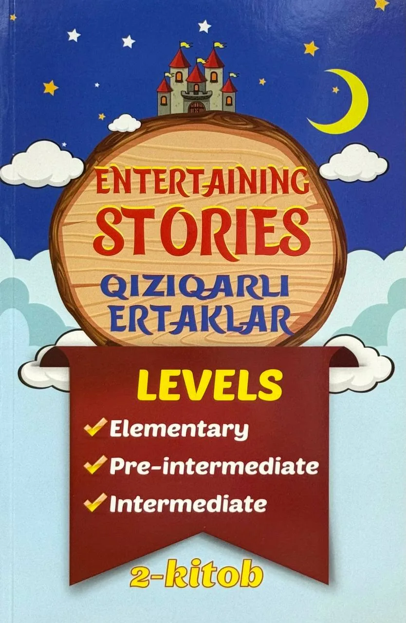 Entertaining stories 2 | Qiziqarli ertaklar 2