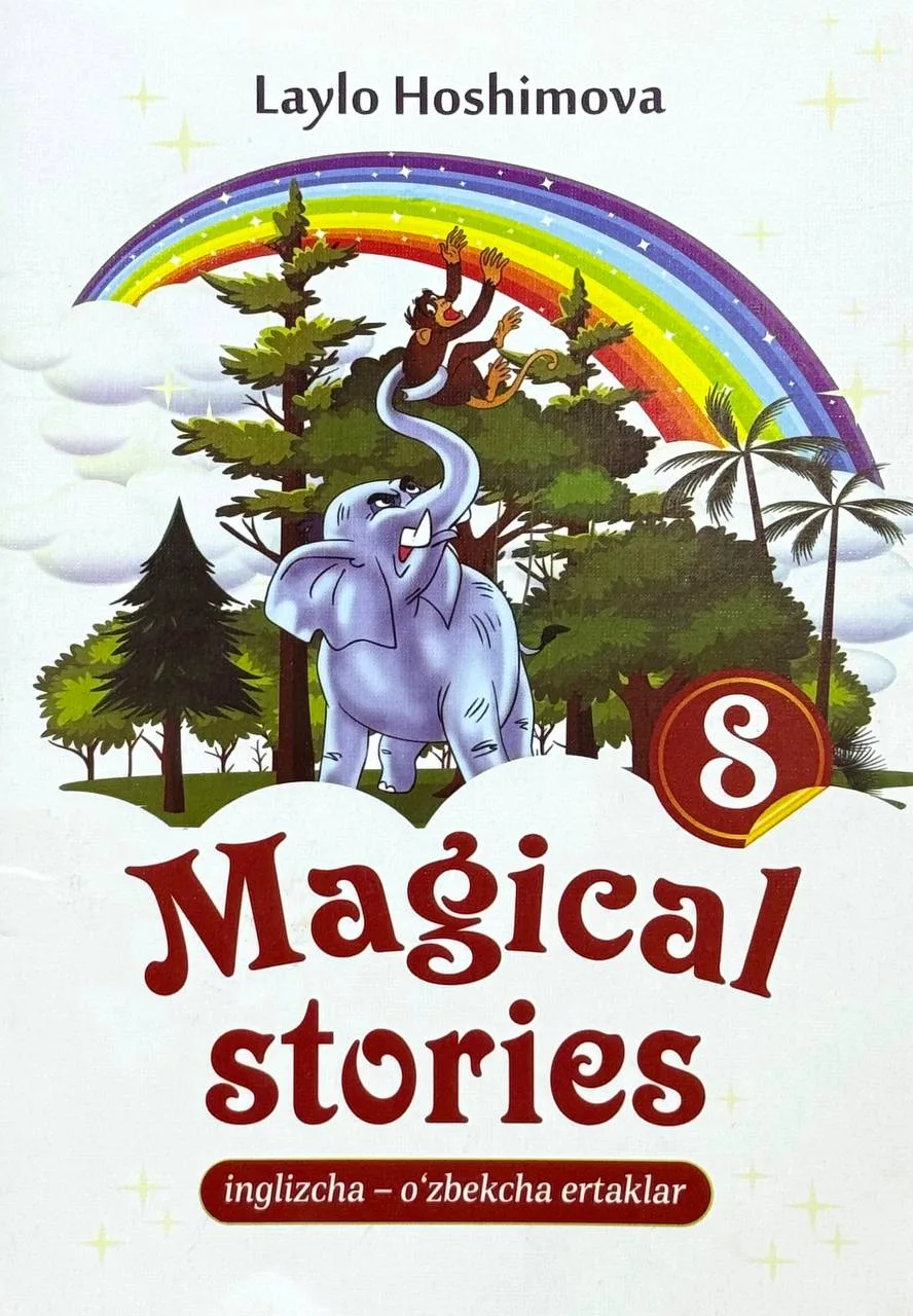 Magical stories 8 | Inglizcha-o'zbekcha ertaklar