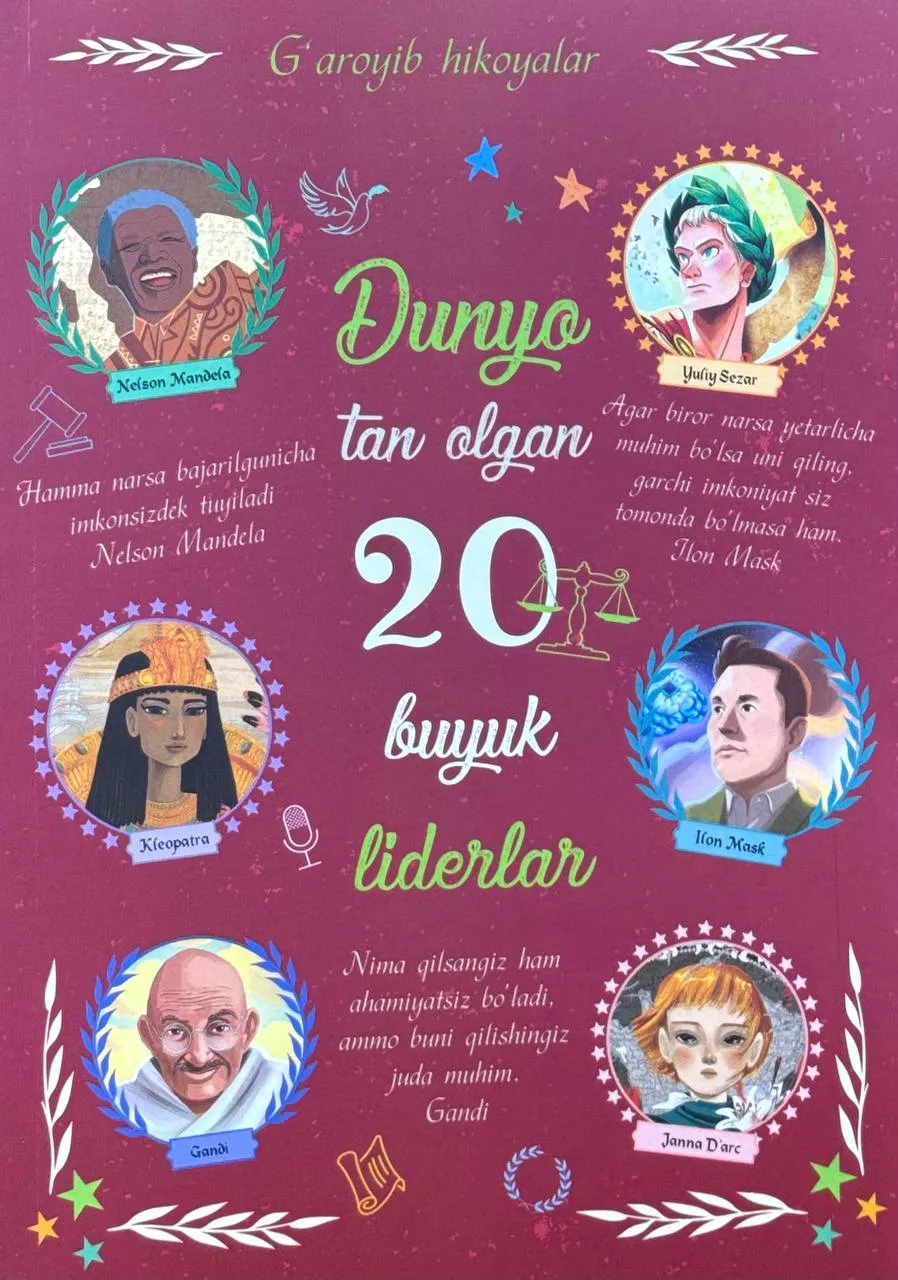 Dunyo tan olgan 20 buyuk liderlar