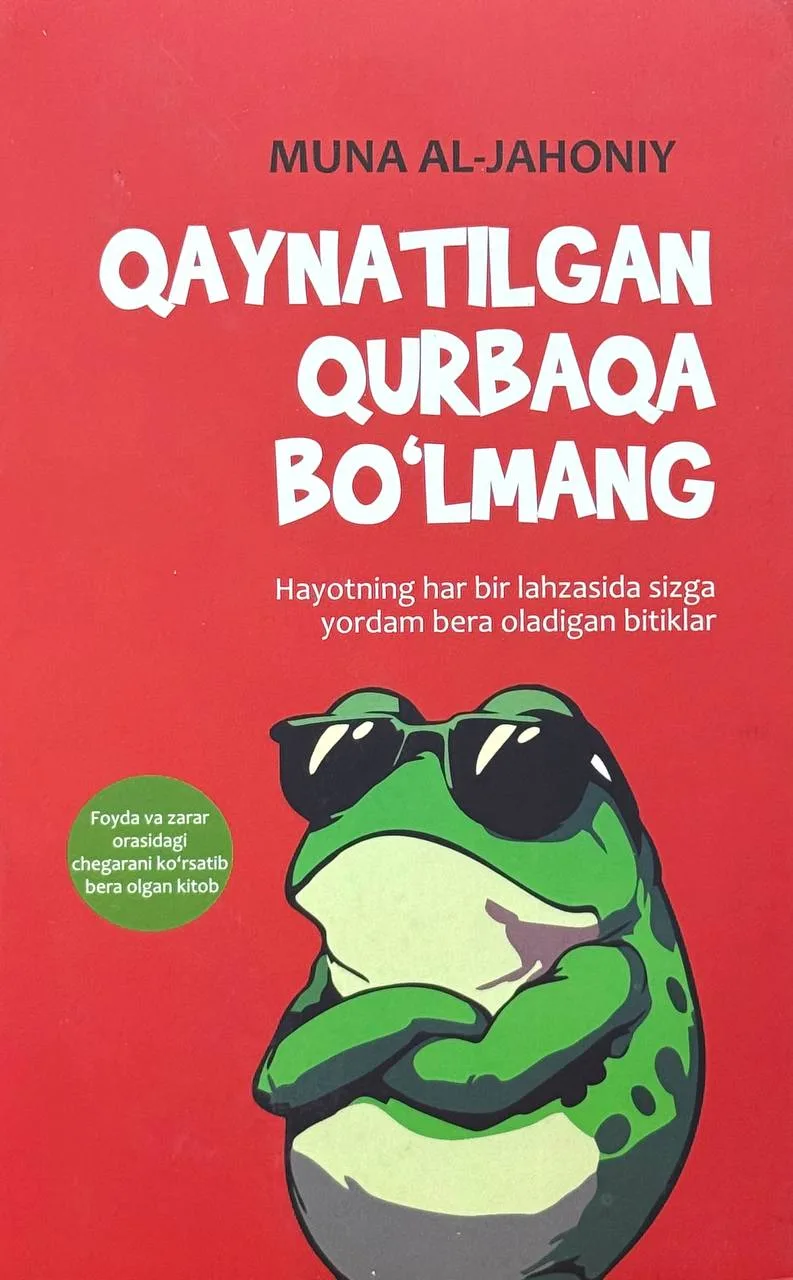 Qaynatilgan qurbaqa bo'lmang