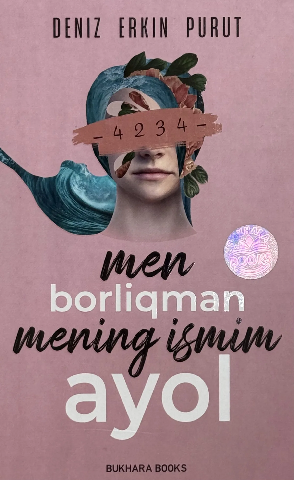 Men borliqman, mening ismim Ayol