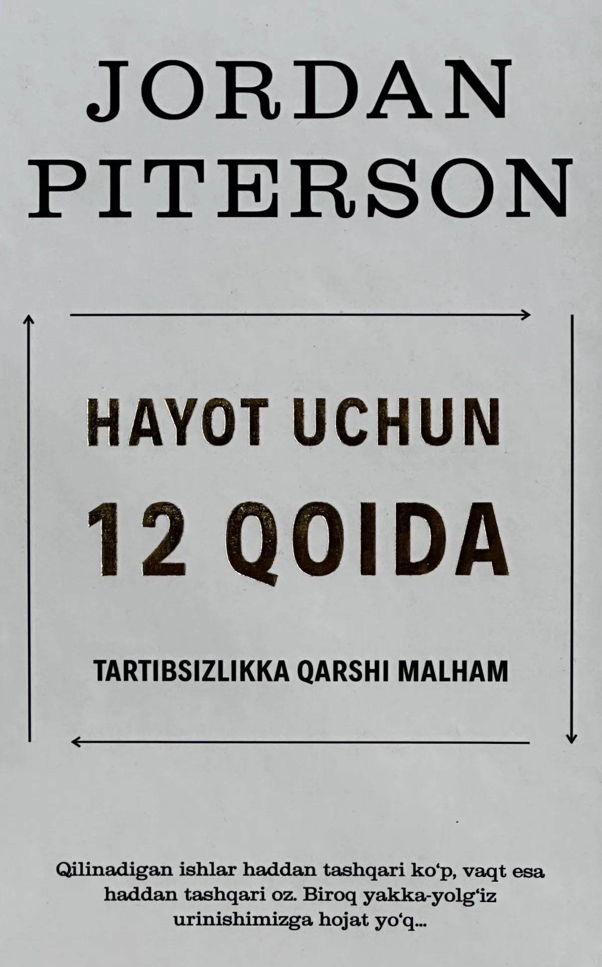 Hayot uchun 12 qoida: Tartibsizlikka qarshi malham
