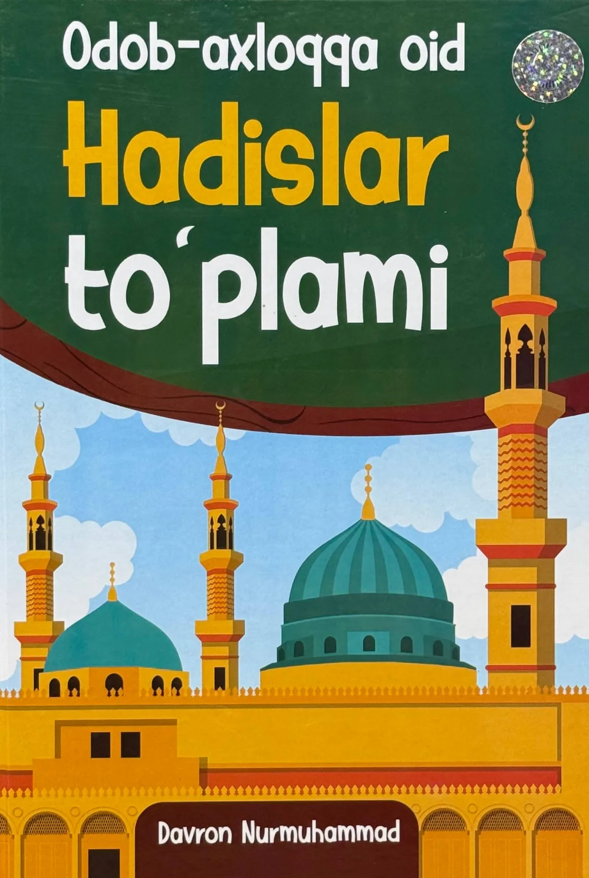 Odob-axloqqa oid hadislar to'plami
