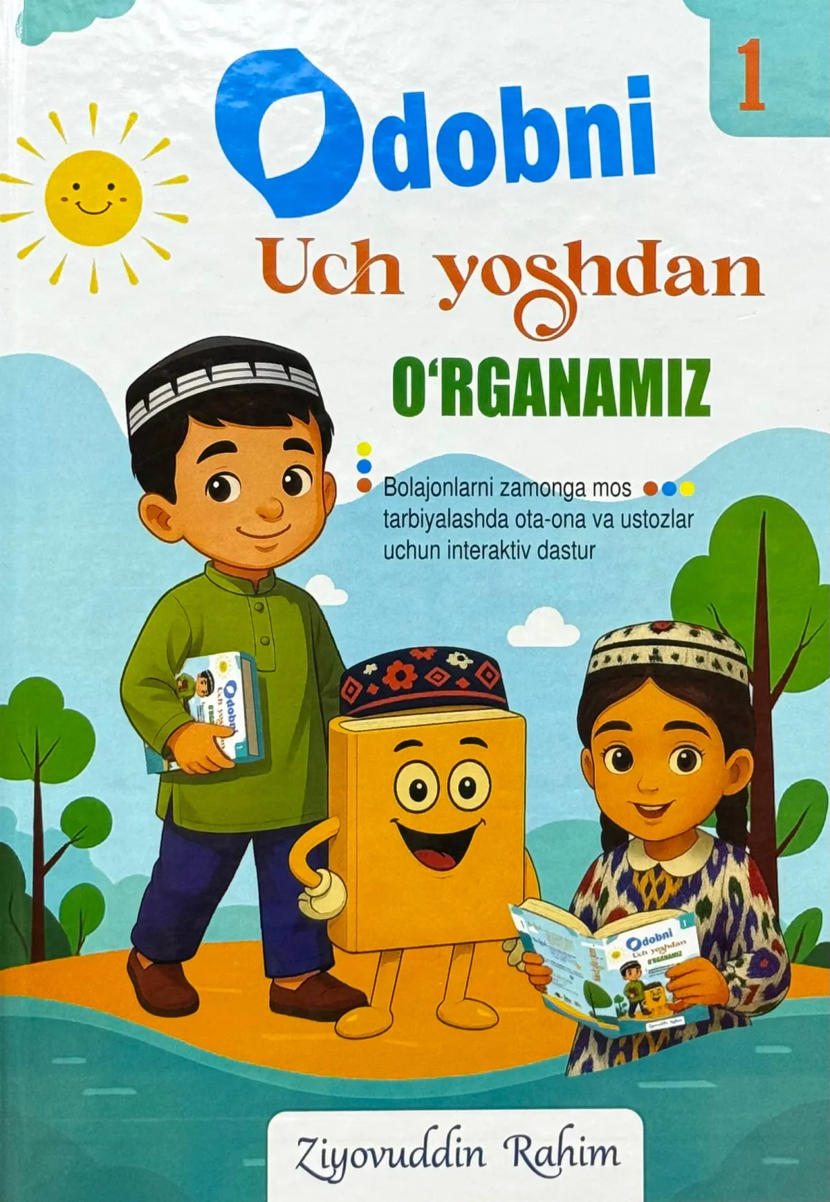 Odobni uch yoshdan o'rganamiz 1