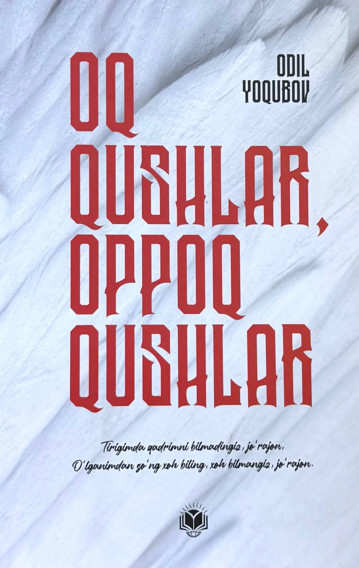 Oq qushlar, oppoq qushlar