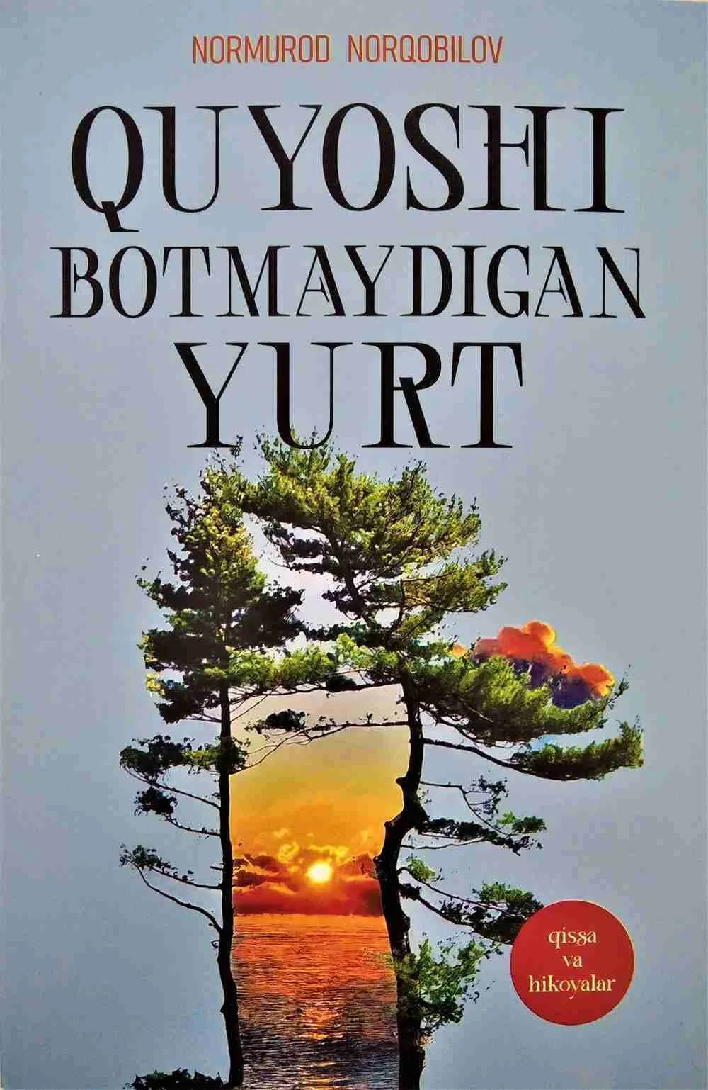 Quyoshi botmaydigan yurt