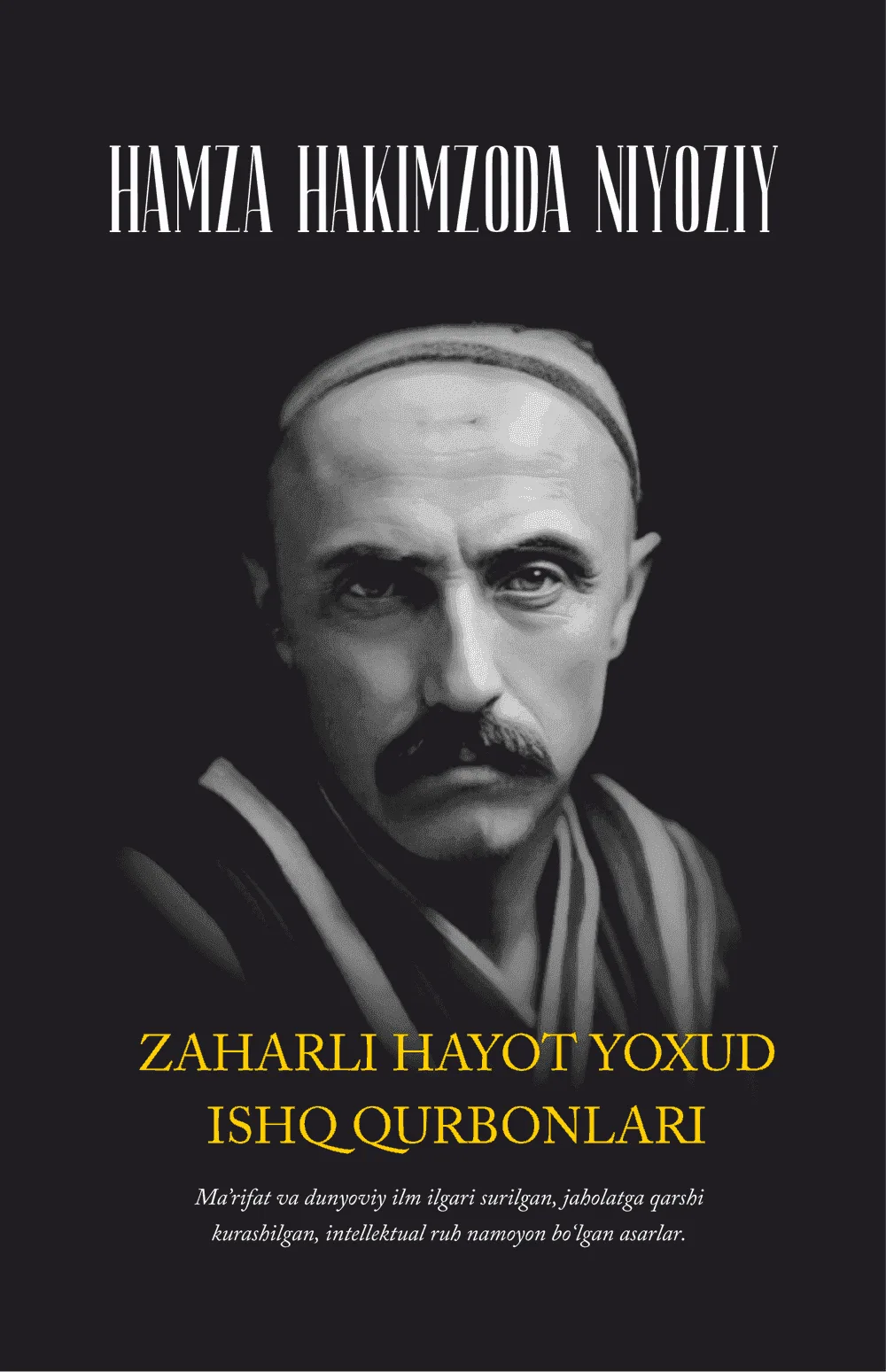 Zaharli hayot yoxud ishq qurbonlari