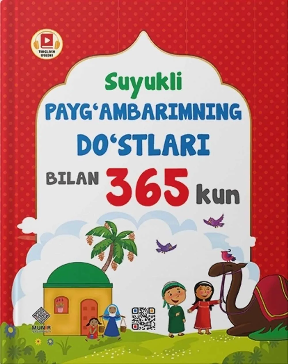 Suyukli Payg'ambarimning do'stlari bilan 365 kun