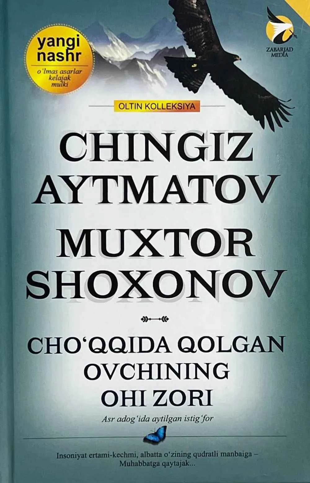 Cho'qqida qolgan ovchining ohi zori