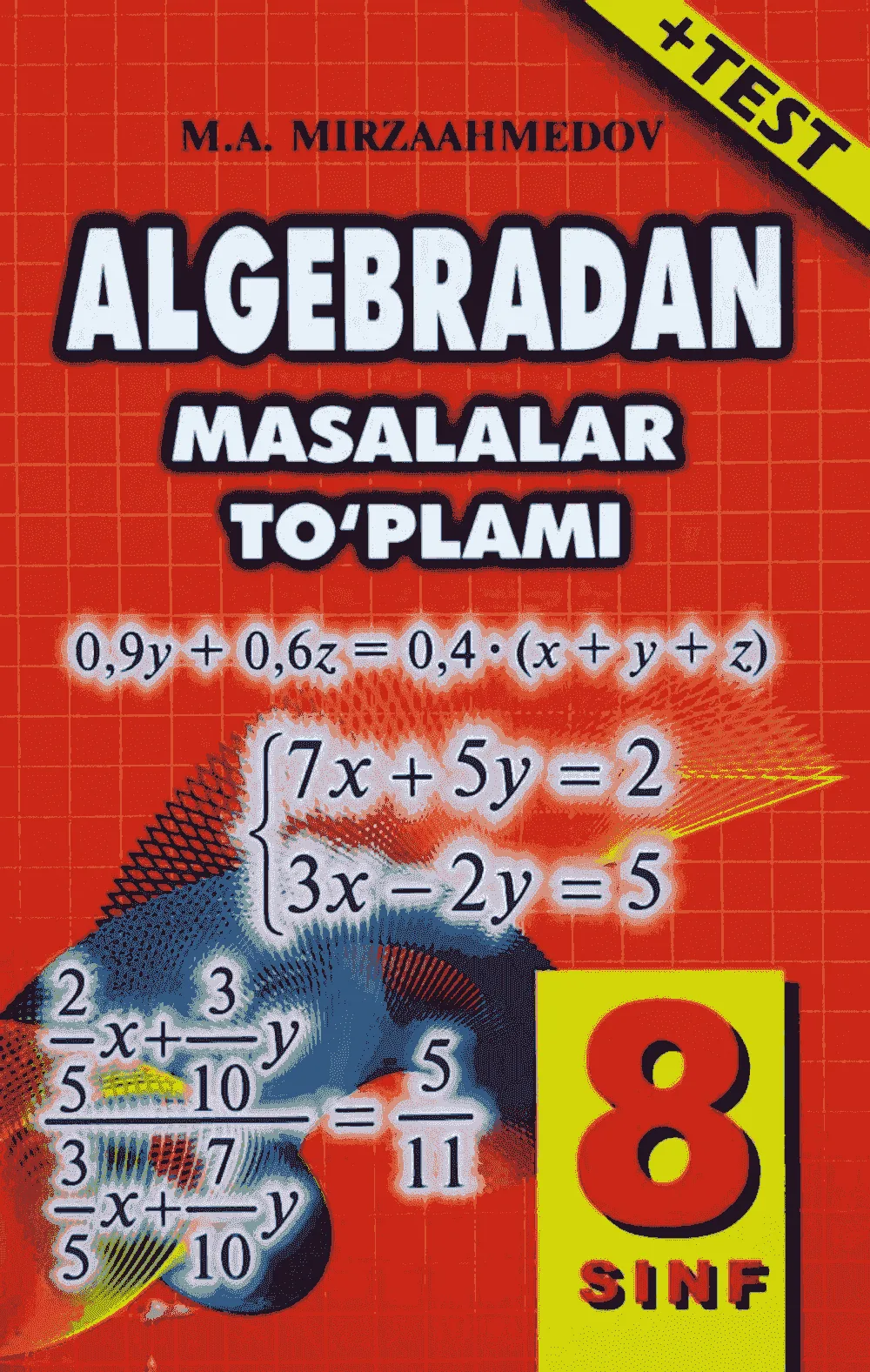 Algebradan masalalar to‘plami (8-sinf)