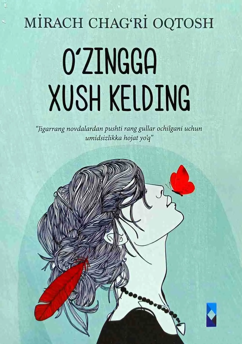 O'zingga xush kelding