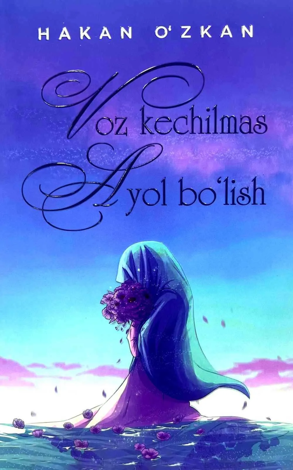 Voz kechilmas ayol bo'lish