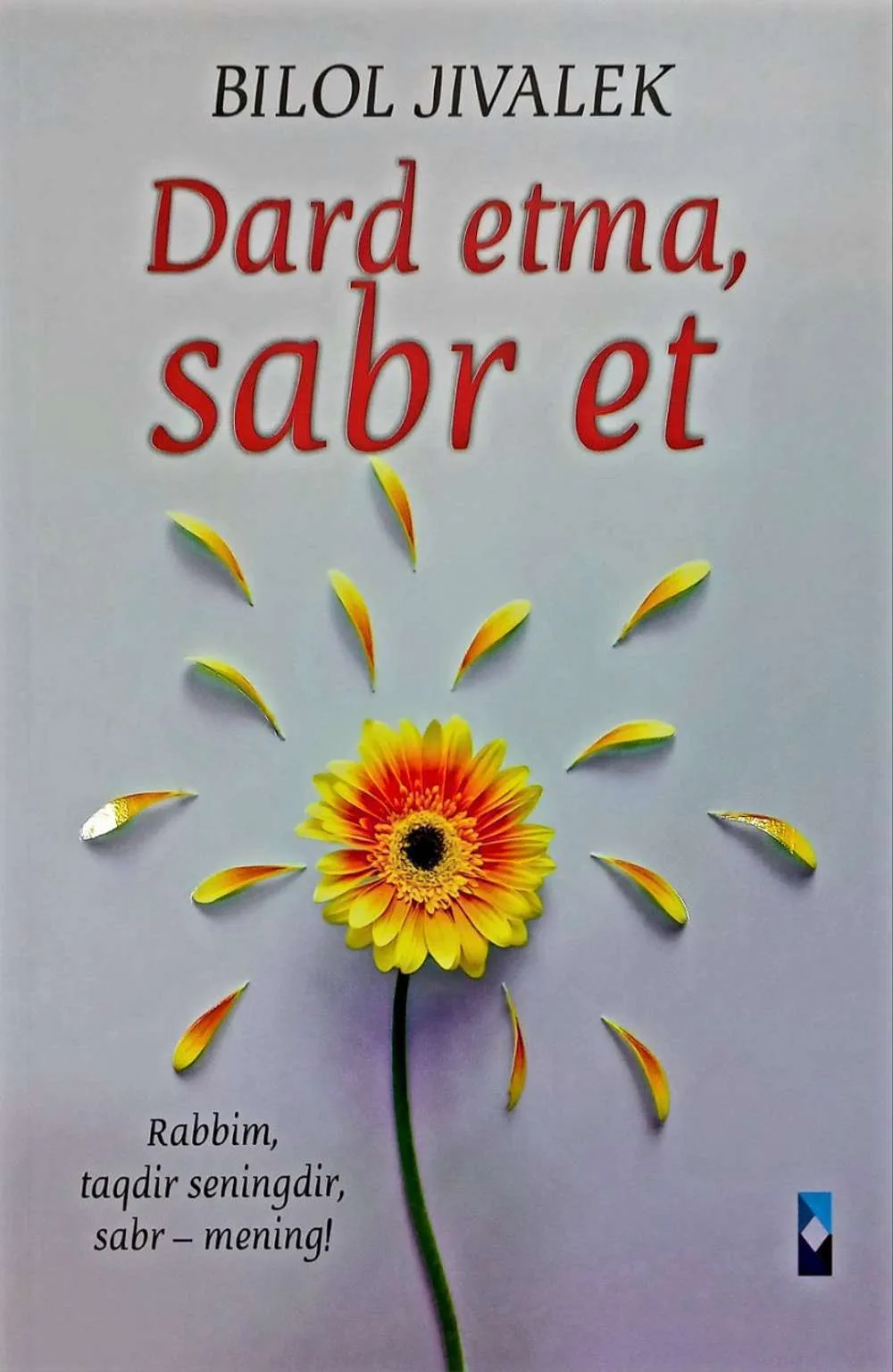 Dard etma, sabr et