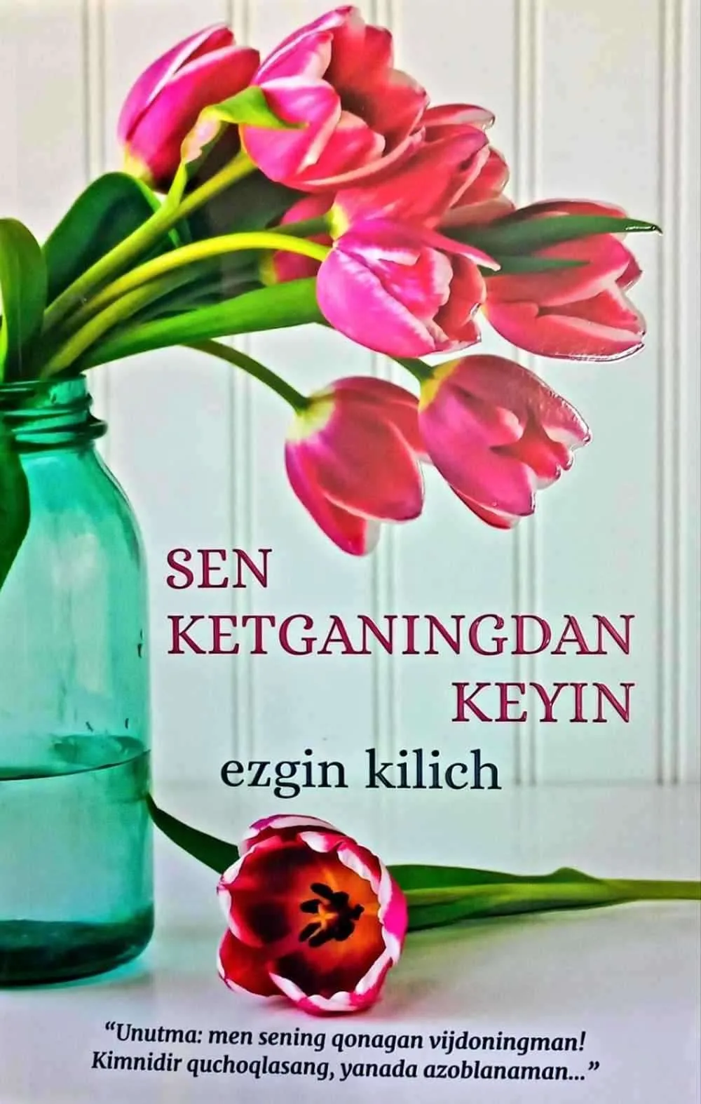 Sen ketganingdan keyin