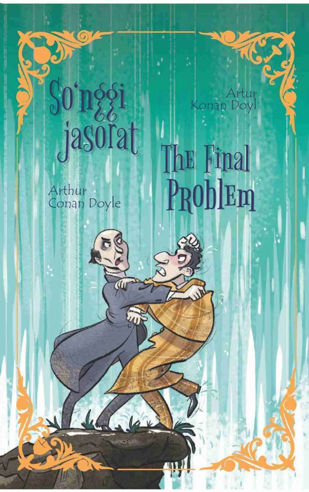 So'nggi jasorat/The final problem