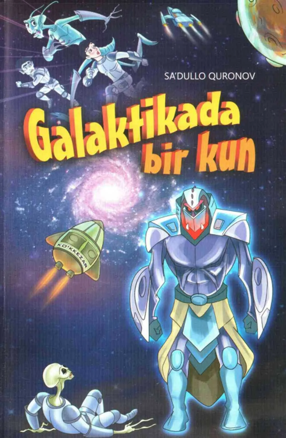 Galaktikada bir kun