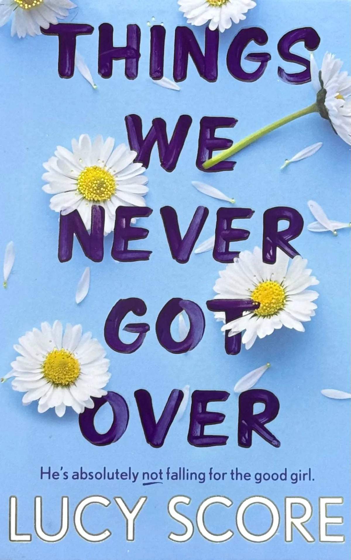 Things we never got over