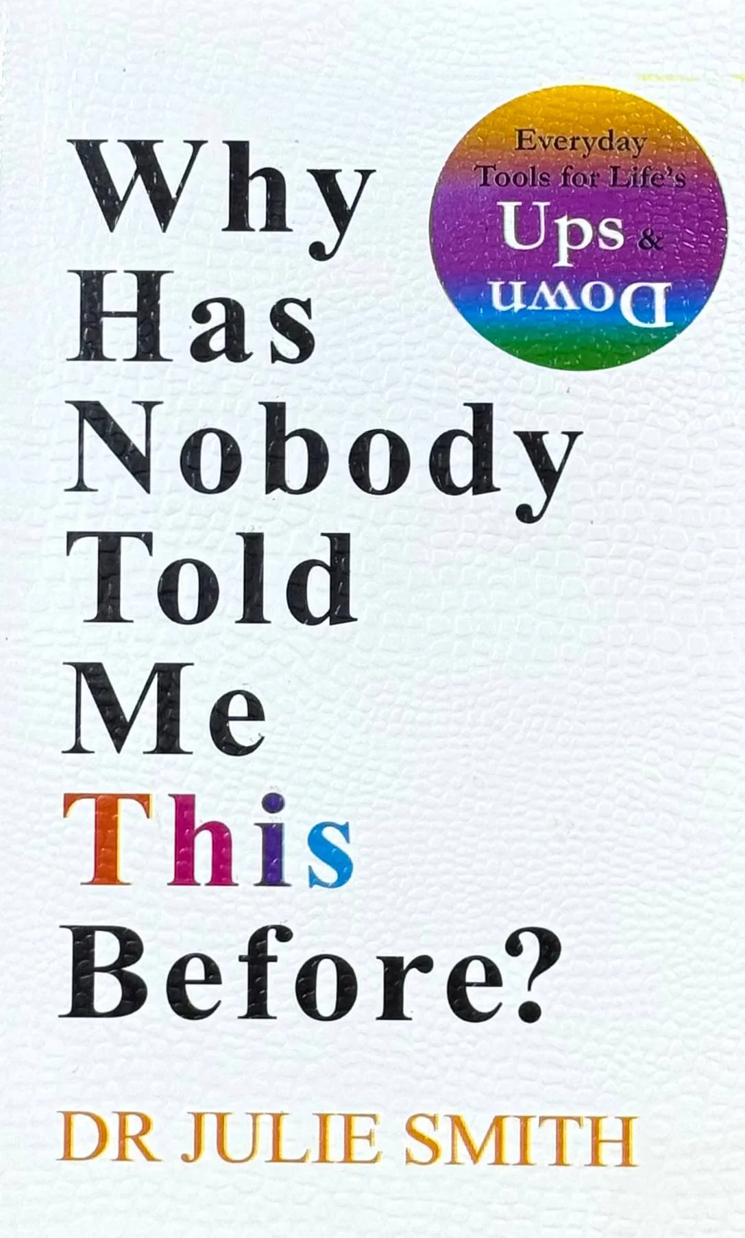 Why has nobody told me this before?