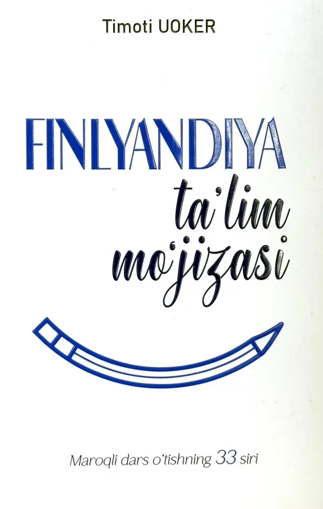 Finlyandiya ta’lim mo‘jizasi
