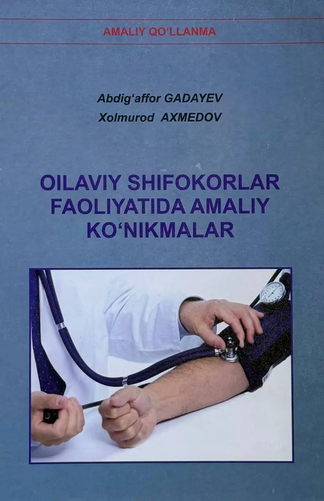 Oilaviy shifokorlar faoliyatida amaliy ko'nikmalar