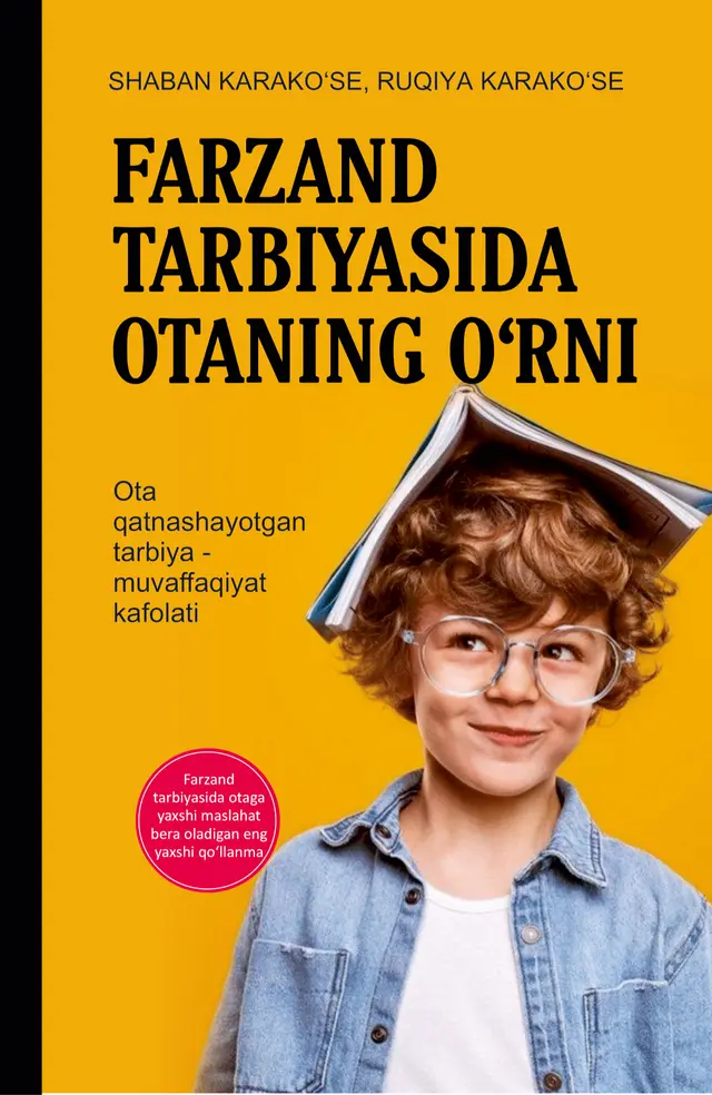 Farzand tarbiyasida otaning o‘rni