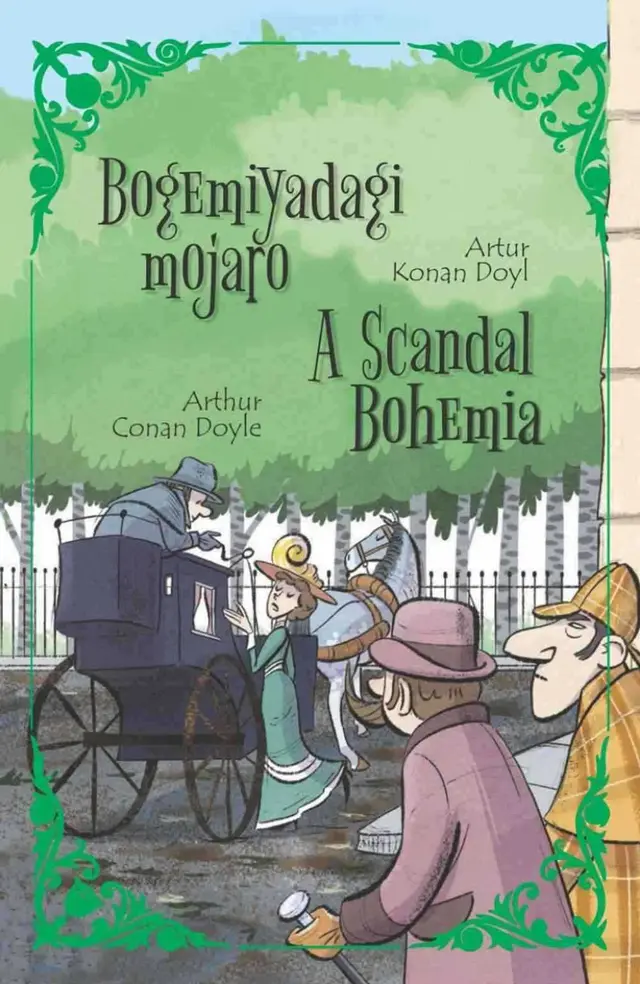 Bogemiyadagi mojaro / A scandal in Bohemia.