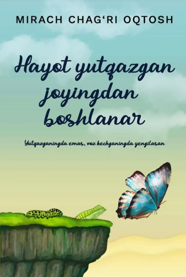 Hayot yutqazgan joyingdan boshlanar