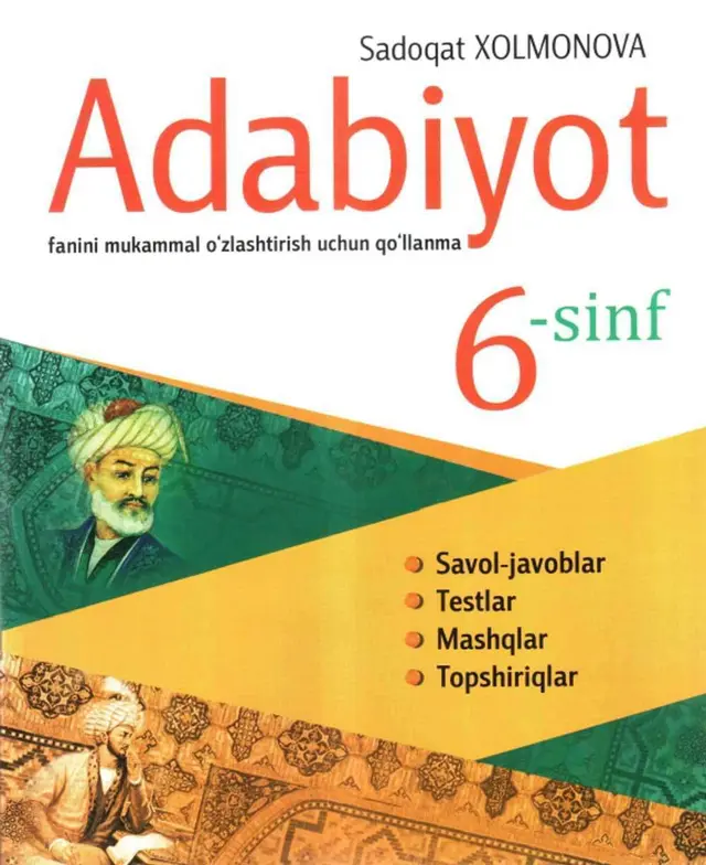 Adabiyot fanini mukammal o'zlashtirish 6 sinf